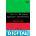 Cómo escribir textos técnicos o profesionales Felipe Dintel