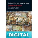 Nuestra América Felipe Fernández-Armesto