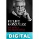 En busca de respuestas Felipe González