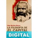 La filosofía de «El capital» Felipe Martínez Marzoa