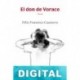 El don de Vorace Félix Francisco Casanova