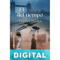 El mapa del tiempo Félix J. Palma