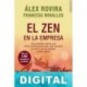 El zen en la empresa Álex Rovira & Francesc Miralles
