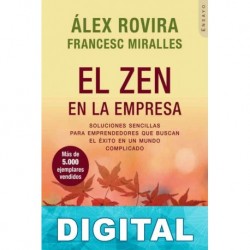 El zen en la empresa Álex Rovira & Francesc Miralles