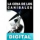 La cena de los caníbales Fer Carredano