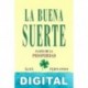 La Buena Suerte Álex Rovira & Fernando Trías de Bes