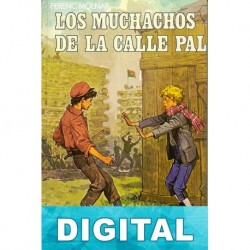 Los muchachos de la calle Pal Ferenc Molnár