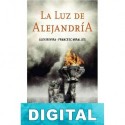 La luz de Alejandría Álex Rovira & Francesc Miralles