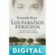 Los paraísos perdidos Fernanda Pérez