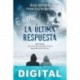 La última respuesta Álex Rovira & Francesc Miralles