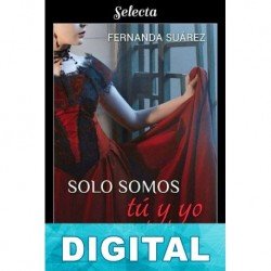 Solo somos tú y yo Fernanda Suárez