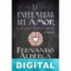 La enfermedad del amor Fernando Alberca
