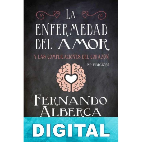 La enfermedad del amor Fernando Alberca
