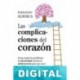 Las complicaciones del corazón Fernando Alberca