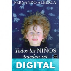 Todos los niños pueden ser Einstein Fernando Alberca