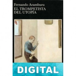 El trompetista del Utopía Fernando Aramburu