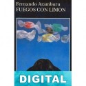 Fuegos con limón Fernando Aramburu