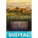 El cielo roto Fernando Barrejón