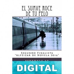 El suave roce de tu pelo Fernando de Cea Velasco