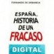 España, historia de un fracaso Fernando de Orbaneja