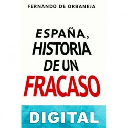 España, historia de un fracaso Fernando de Orbaneja