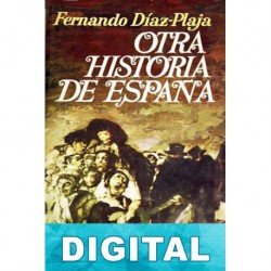 Otra historia de España Fernando Díaz-Plaja