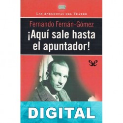 ¡Aquí sale hasta el apuntador! Fernando Fernán Gómez