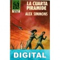 La cuarta pirámide Alex Simmons
