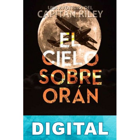 El cielo sobre Orán Fernando Gamboa