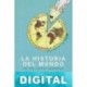 Historia del mundo sin los trozos aburridos Fernando Garcés Blázquez