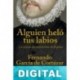 Alguien heló tus labios Fernando García de Cortázar