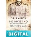 Seis años de invierno Fernando Garí