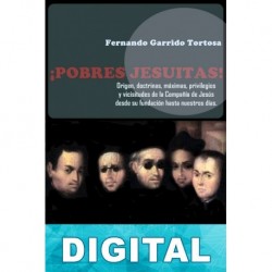 ¡Pobres Jesuitas! Fernando Garrido Tortosa