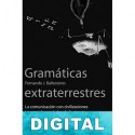 Gramáticas extraterrestres Fernando J. Ballesteros