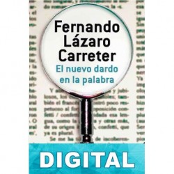 El nuevo dardo en la palabra Fernando Lázaro Carreter