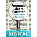 El nuevo dardo en la palabra Fernando Lázaro Carreter