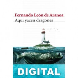 Aquí yacen dragones Fernando León de Aranoa