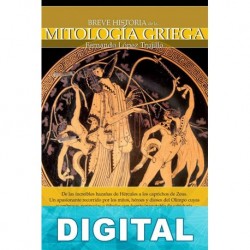Breve historia de la mitología griega Fernando López Trujillo