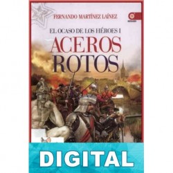 Aceros rotos Fernando Martínez Laínez