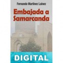 Embajada a Samarcanda Fernando Martínez Laínez