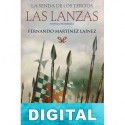 Las lanzas Fernando Martínez Laínez