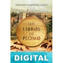 Los libros de plomo Fernando Martínez Laínez