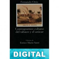 Contrapunteo cubano del tabaco y el azúcar Fernando Ortiz