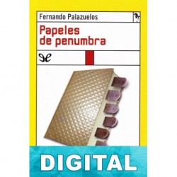 Papeles de penumbra Fernando Palazuelos