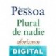 Plural de nadie Fernando Pessoa