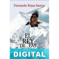 El rey de las águilas Fernando Rojas Santos