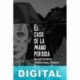 El caso de la mano perdida Fernando Roye