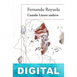 Cuando Lázaro anduvo Fernando Royuela