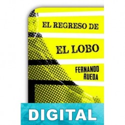 El regreso de El lobo Fernando Rueda