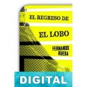 El regreso de El lobo Fernando Rueda